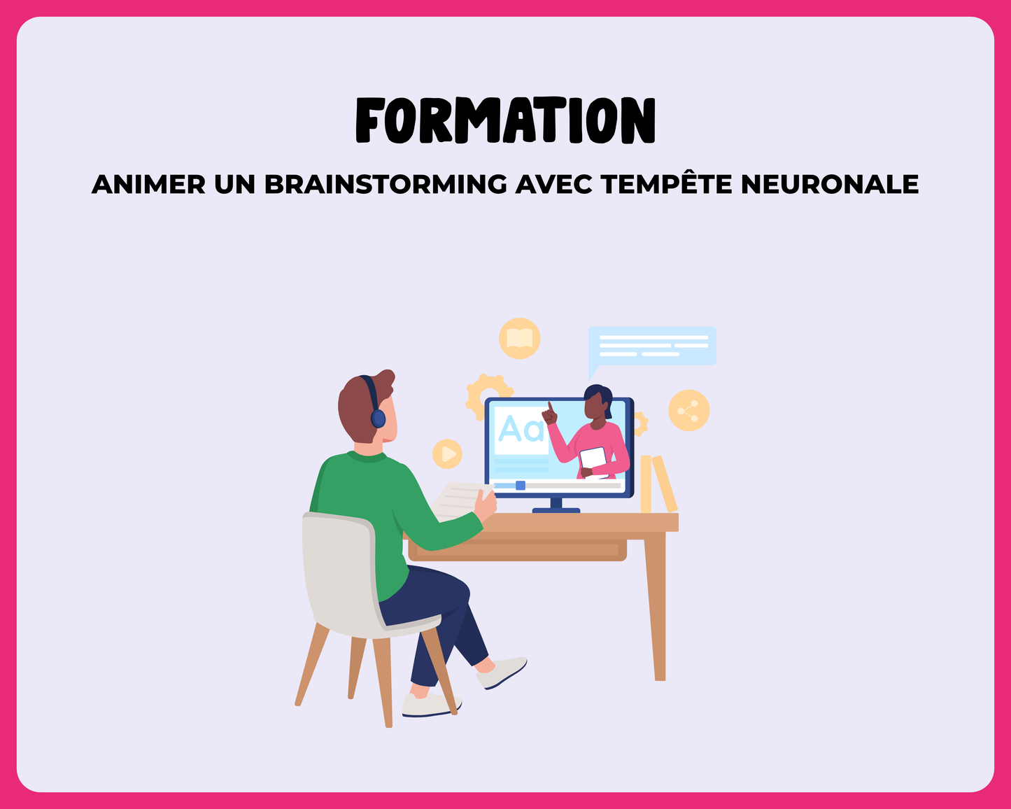 Formation Animer un Brainstorming avec Tempête Neuronale