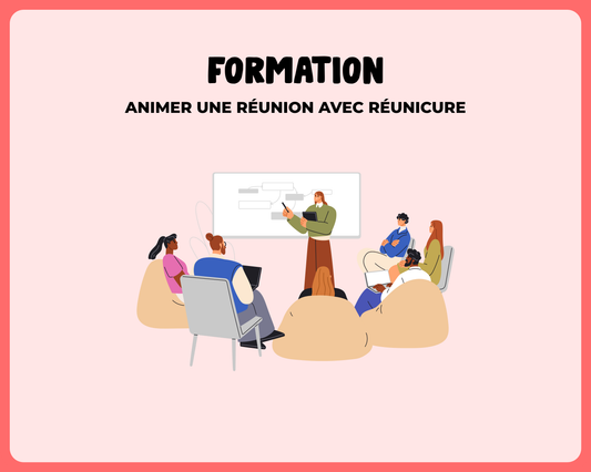 Formation Animer une réunion avec RéuniCure